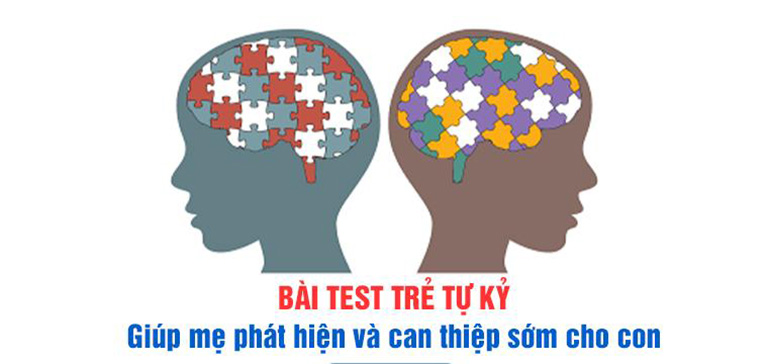 Bài Test Trẻ Tự Kỷ