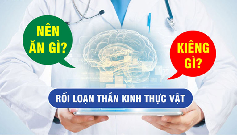 Bị Rối Loạn Thần Kinh Thực Vật Nên Ăn Gì?
