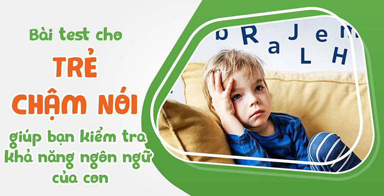 Bài Test trẻ chậm nói