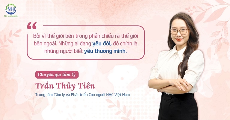 Chuyên gia tâm lý Trần Thủy Tiên chia sẻ về yêu bản thân đúng cách