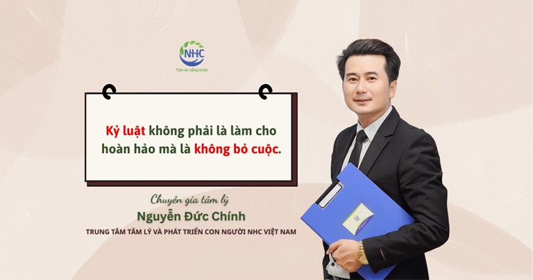 kỷ luật là cầu nối giữa mục tiêu và thành công theo chuyên gia tâm lý Nguyễn Đức Chính